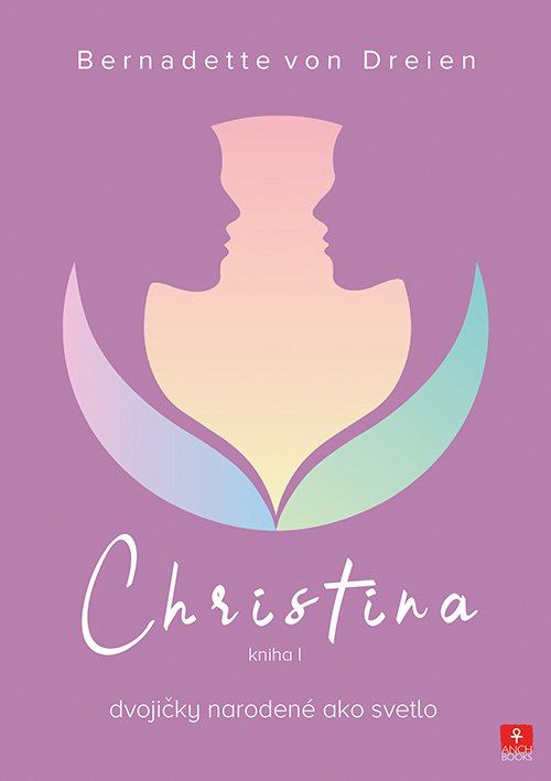 Christina, kniha 1: dvojičky narodené ako svetlo