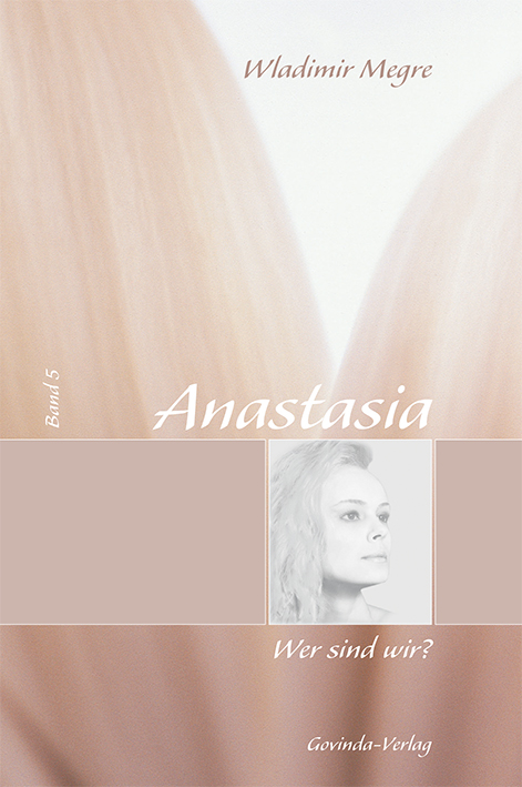 Anastasia, Band 5: Wer sind wir?