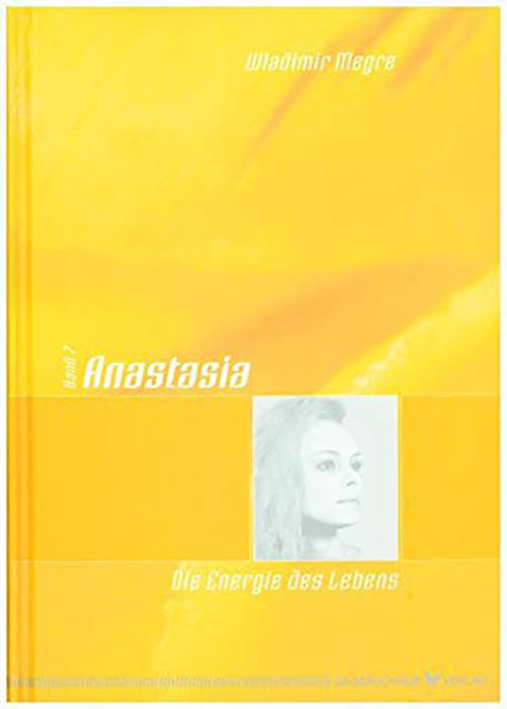 Anastasia, Band 7: Die Energie des Lebens